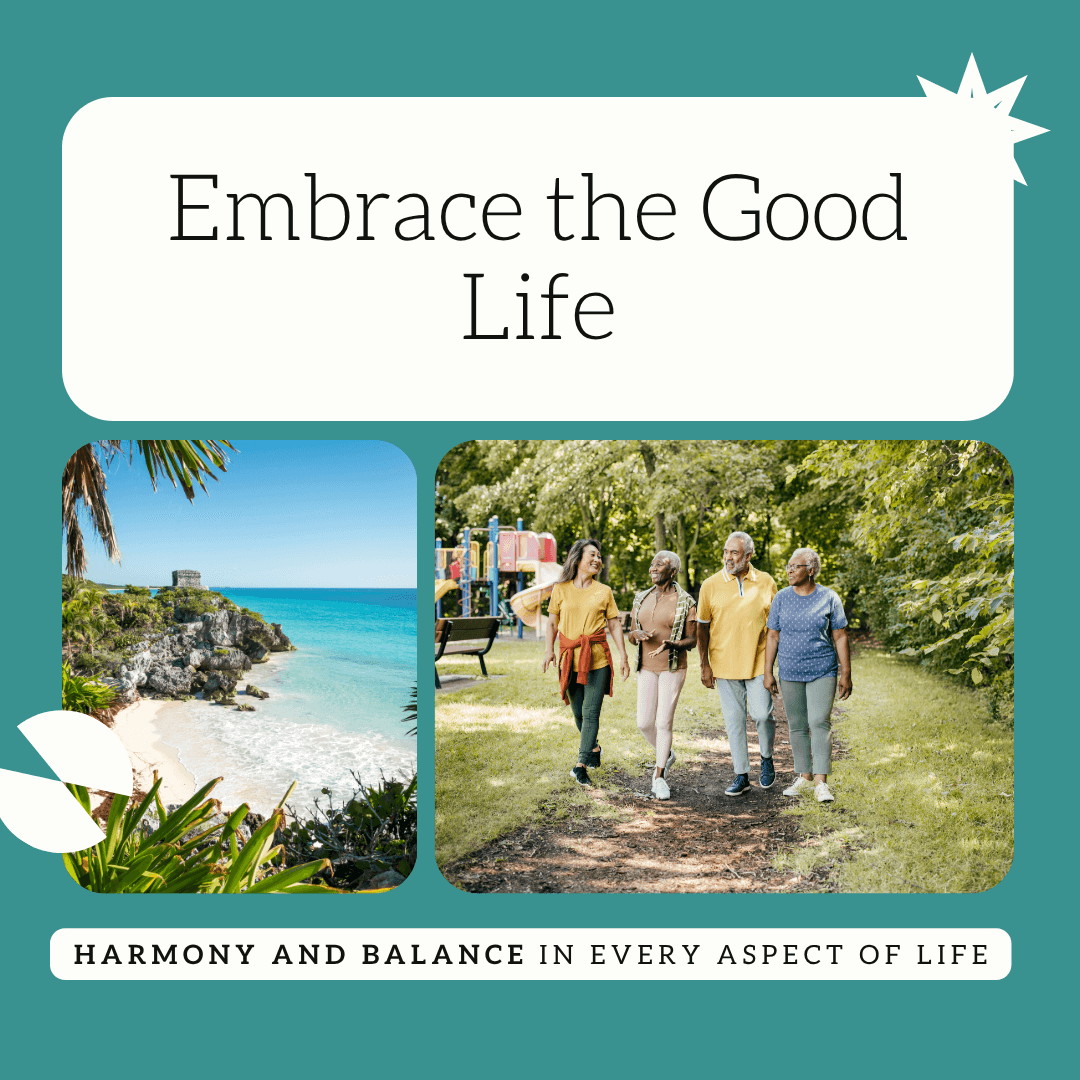 Embrace the Good Life 2